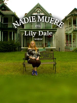 Постер: No One Dies in Lily Dale