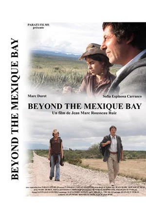 Постер: Beyond the Mexique Bay