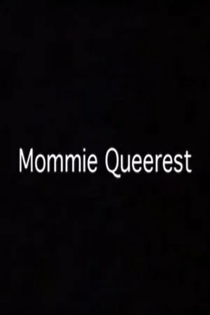 Постер: Mommie Queerest