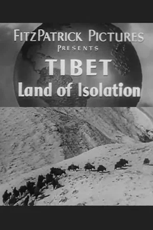 Постер: Tibet, Land of Isolation