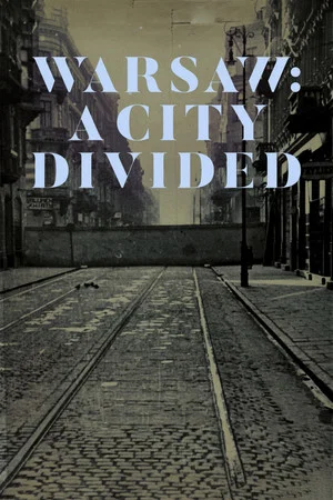 Постер: Warsaw: A City Divided