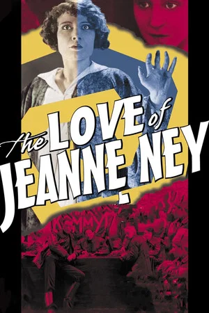 Постер: The Love of Jeanne Ney
