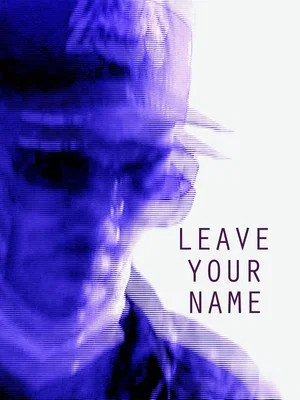 Постер: Leave Your Name
