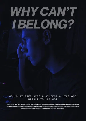 Постер: Why Can't I Belong?