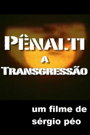 Постер: Pênalti - A Transgressão