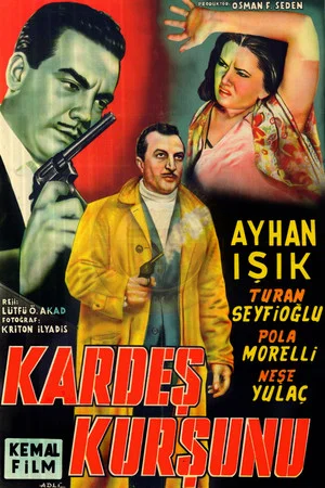 Постер: Kardeş Kurşunu