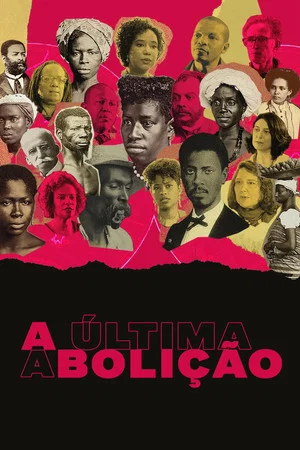 Постер: A Última Abolição