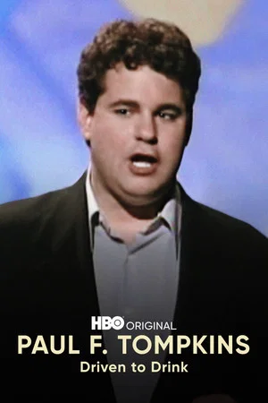 Постер: Paul F. Tompkins: Driven to Drink