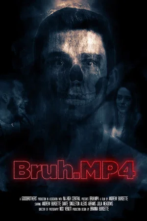 Постер: Bruh.mp4