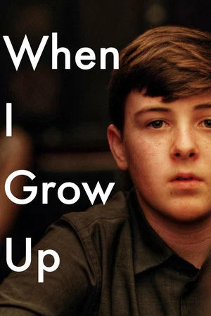 Постер: When I Grow Up