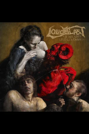 Постер: Loudblast - III Decades Live Ceremony