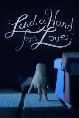 Постер: Lend a Hand for Love