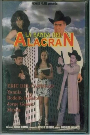 Постер: La banda del alacrán
