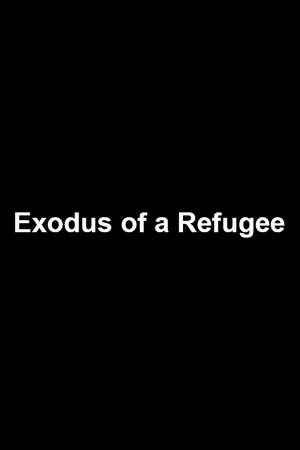 Постер: Exodus of a Refugee