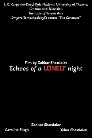Постер: Echoes of a LONELY night