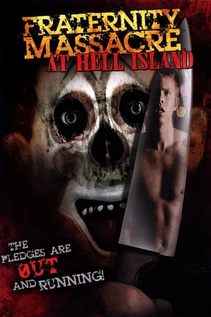 Постер: Fraternity Massacre at Hell Island