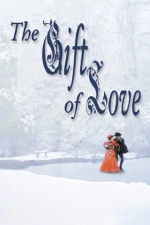 Постер: The Gift of Love