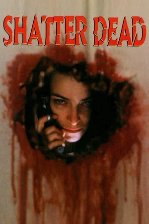 Постер: Shatter Dead