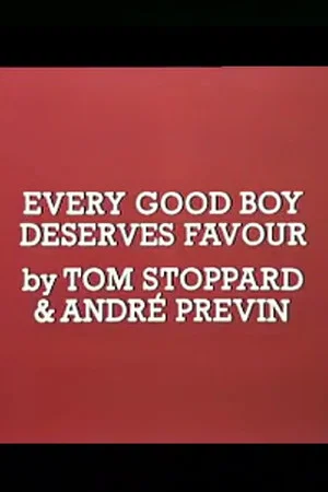 Постер: Every Good Boy Deserves Favour