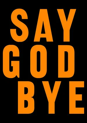 Постер: Say God Bye