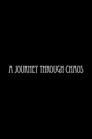 Постер: A Journey Through Chaos