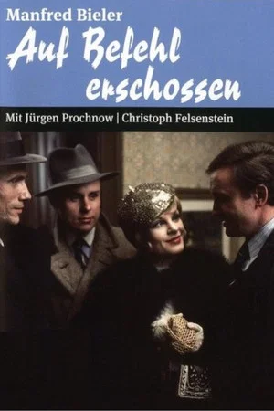 Постер: Auf Befehl erschossen