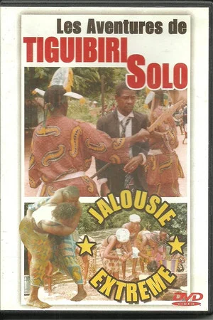 Постер: The Adventures of Tiguibiri Solo: Extreme Jealousy