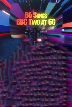 Постер: 60 Songs: BBC Two at 60