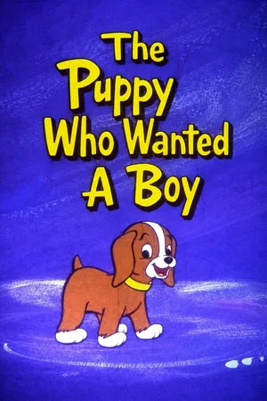 Постер: The Puppy Who Wanted a Boy