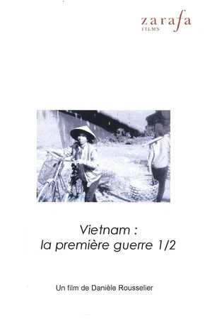 Постер: Viêt Nam, la première guerre. 1ère partie : Doc lap
