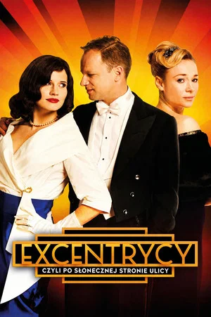 Постер: Eccentrics, the Sunny Side of the Street