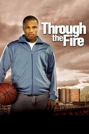 Постер: Through the Fire
