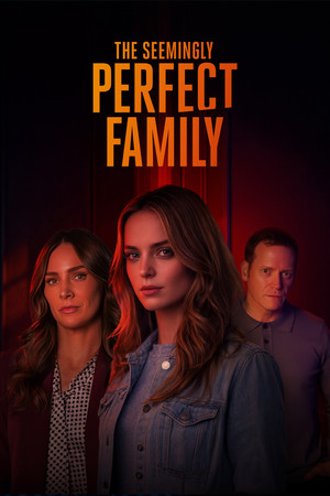 Постер: The Seemingly Perfect Family