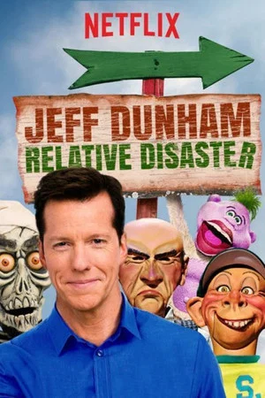 Постер: Jeff Dunham: Relative Disaster