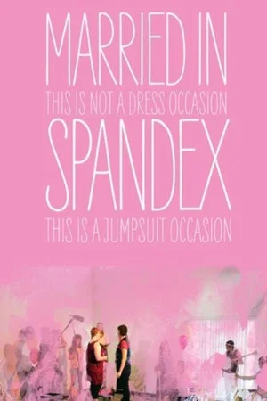 Постер: Married in Spandex