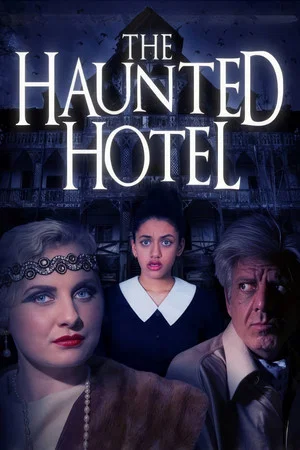 Постер: The Haunted Hotel