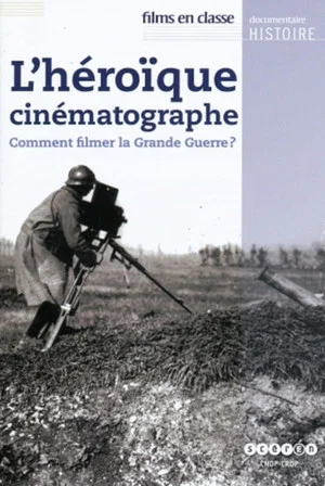 Постер: L'héroïque cinématographe