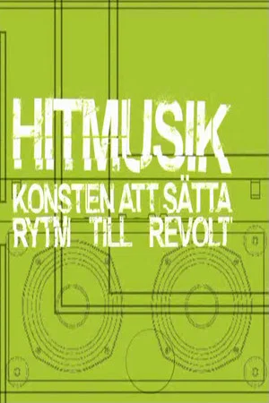 Постер: Hitmusik: Konsten att sätta rytm till revolt