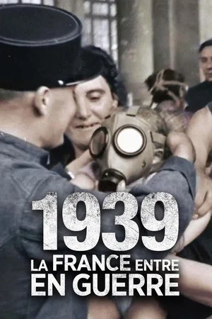 Постер: 1939, la France entre en guerre