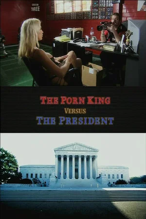 Постер: The Porn King Versus the President