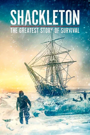 Постер: Shackleton: The Greatest Story of Survival