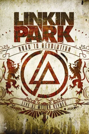 Постер: Linkin Park: Road to Revolution - Live at Milton Keynes - Points of Authority