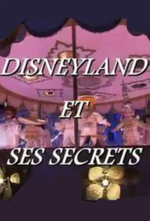 Постер: Disneyland and its Secrets