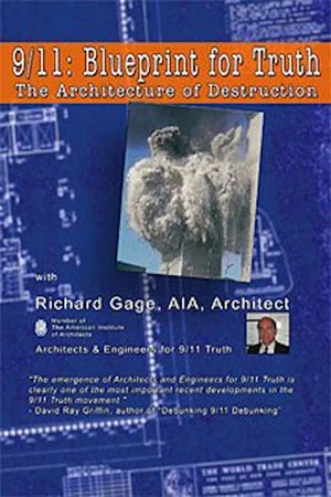 Постер: 9/11: Blueprint for Truth - The Architecture of Destruction