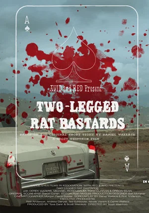 Постер: Two-Legged Rat Bastards