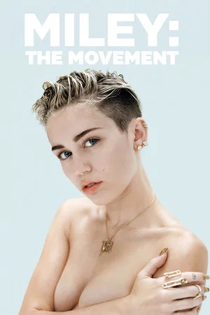 Постер: Miley: The Movement