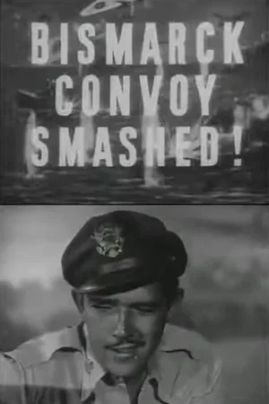 Постер: The Bismarck Convoy Smashed!