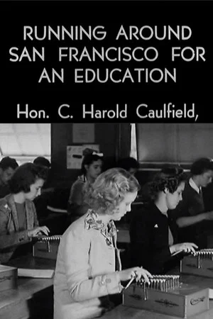 Постер: Running Around San Francisco for an Education