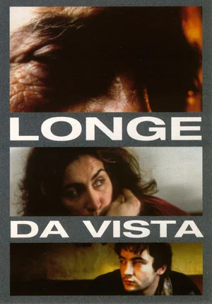 Постер: Longe da Vista