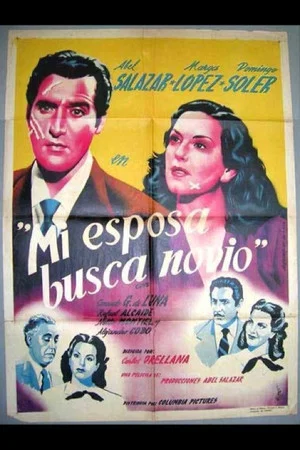 Постер: Mi esposa busca novio